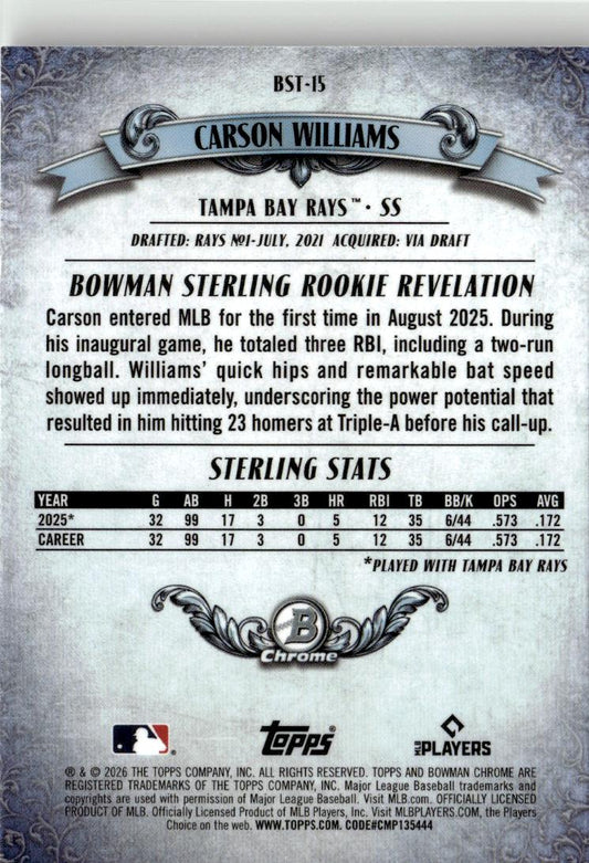 2026 Bowman Carson Williams Bowman Sterling #BST-15 Tampa Bay Rays