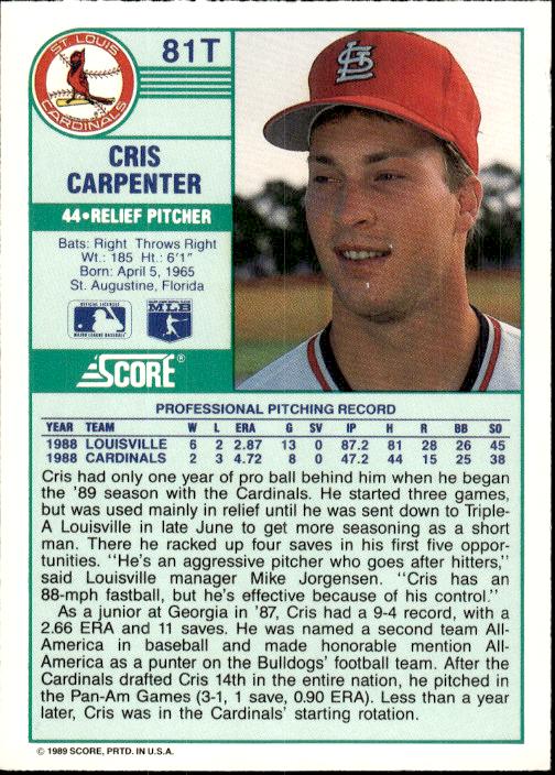 1989 Score Rookie & Traded #81T Cris Carpenter