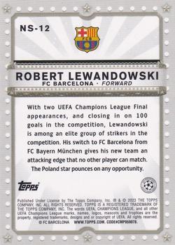 2022-23 Topps UEFA Club Competitions #NS-12 Robert Lewandowski Now Starring