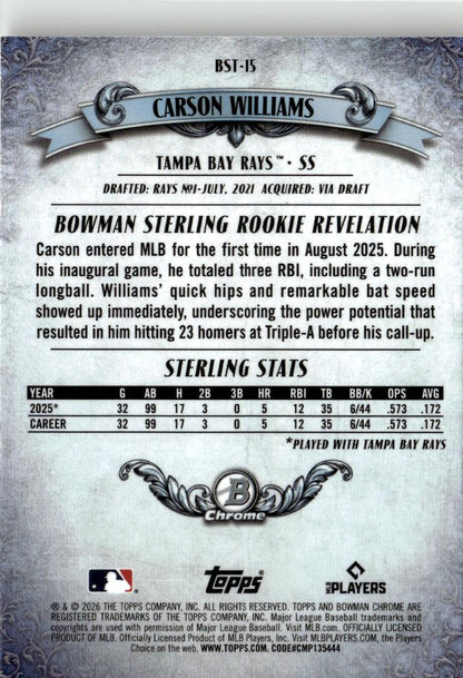 2026 Bowman Carson Williams Bowman Sterling #BST-15 Tampa Bay Rays