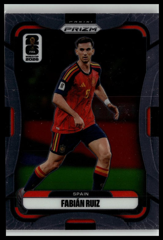 2026 Panini Prizm FIFA World Cup #77 Fabian Ruiz