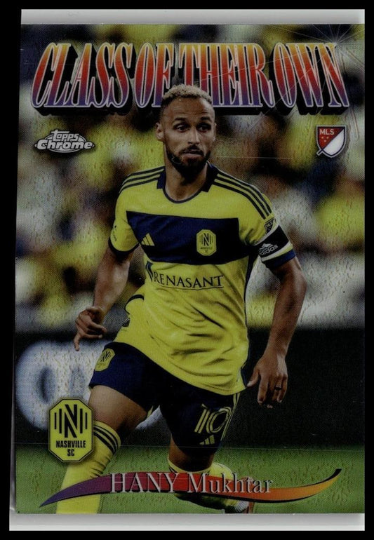 2025 Topps Chrome MLS #CO-16 Hany Mukhtar Class of Their Own Refractor