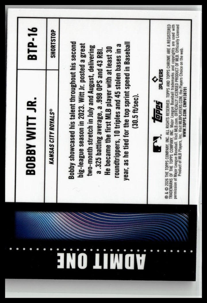 2026 Topps Chrome #BTP-16 Bobby Witt Jr. Big Ticket Players Refractor