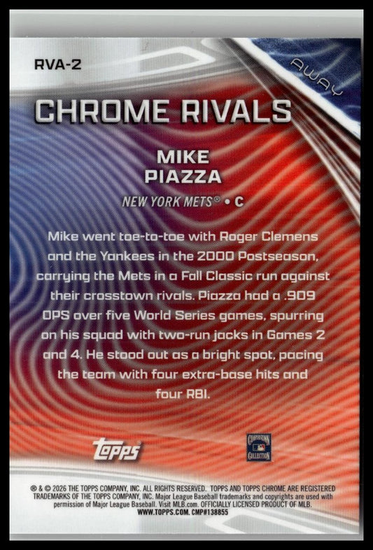 2026 Topps Chrome #RVA-2 Mike Piazza Chrome Rivals Away