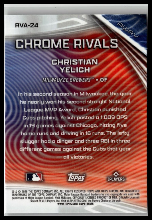 2026 Topps Chrome #RVA-24 Christian Yelich Chrome Rivals Away