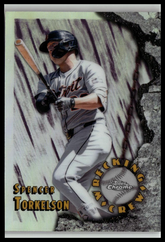 2026 Topps Chrome #WC-19 Spencer Torkelson Wrecking Crew