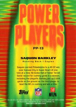 2025 Topps Chrome Saquon Barkley Power Players #PP-13 Philadelphia Eagles